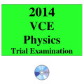2014 VCE Physics Trial Examination Units 3 and 4